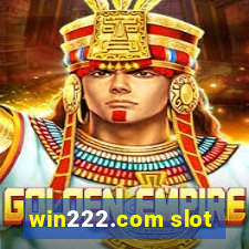 win222.com slot